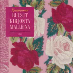Keisarinnan ruusut kirjontamalleina