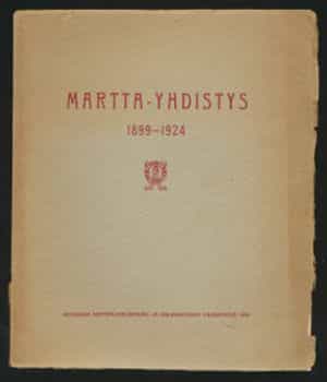 Martta-yhdistys 1899-1924