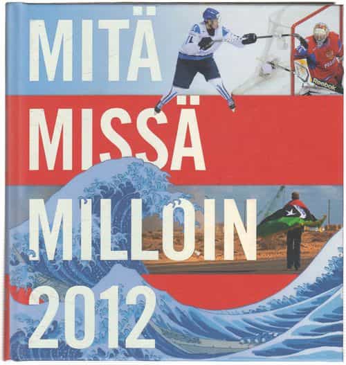 Mitä missä milloin 2012