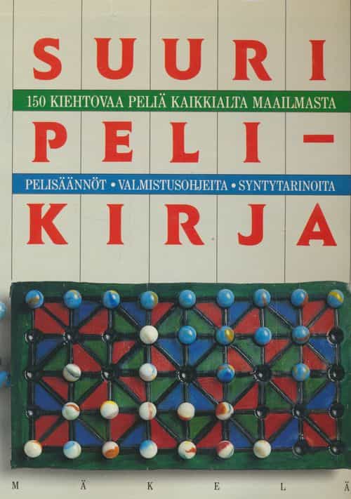 Suuri pelikirja, 150 kiehtovaa peliä kaikkialta maailmasta