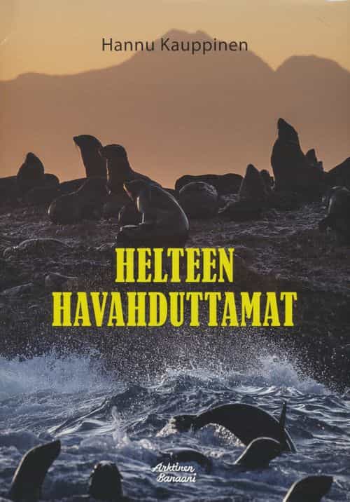 Helteen havahduttamat