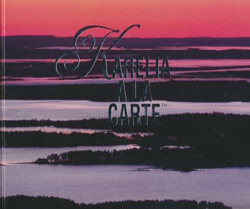 Karelia a la Carte (Karjala)