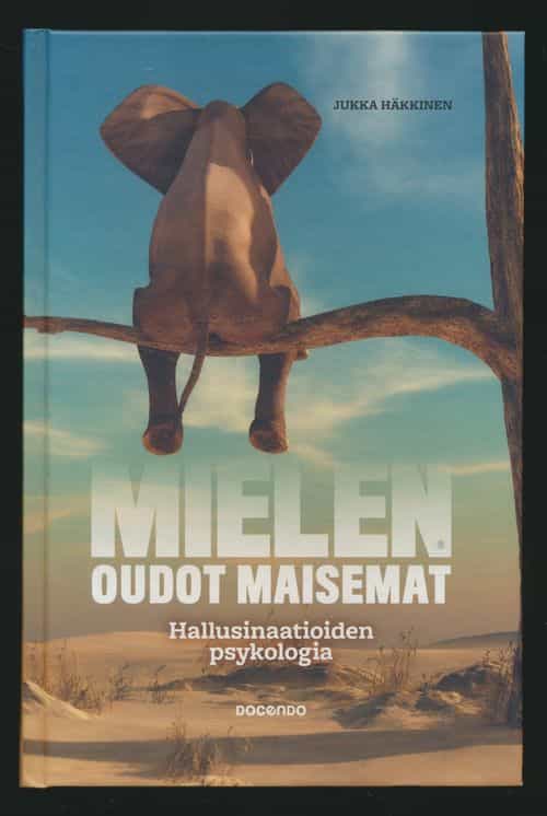 Mielen oudot maisemat, Hallusinaatioiden psykologia