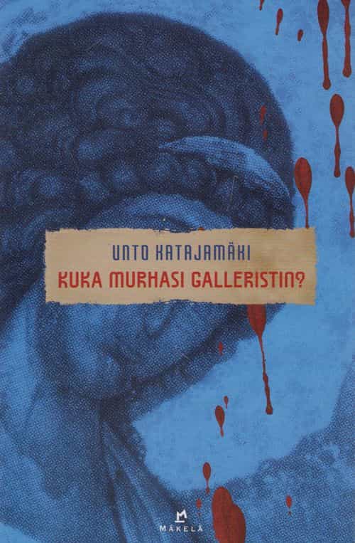 Kuka murhasi galleristin?