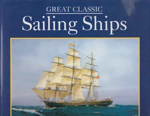 Great Classics Sailing Ships