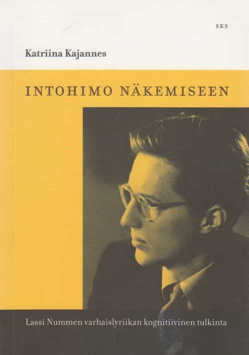 Intohimo näkemiseen, Lassi Nummen varhaislyriikan kognitiivinen tulkinta