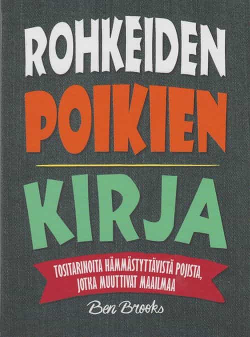 Rohkeiden poikien kirja