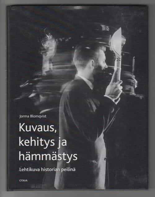 Kuvaus, kehitys ja hämmästys, Lehtikuva historian peilinä