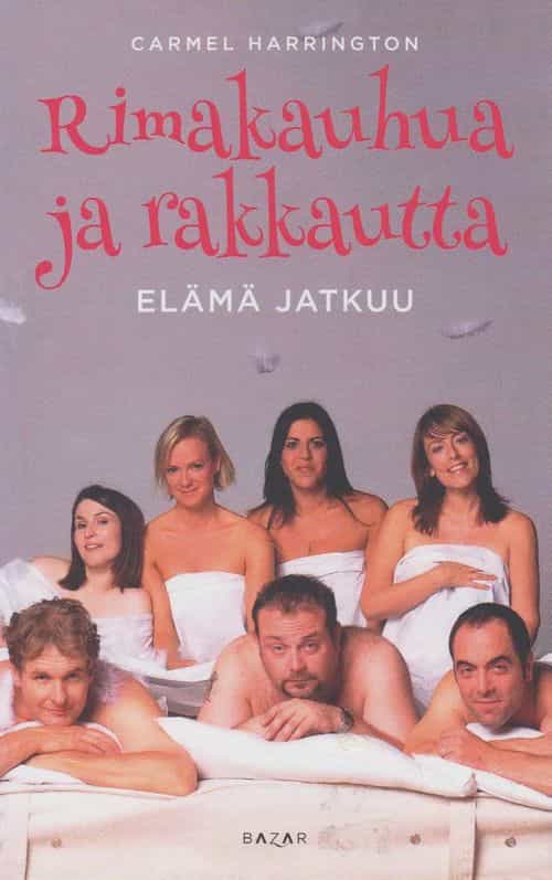 Rimakauhua ja rakkautta - Elämä jatkuu