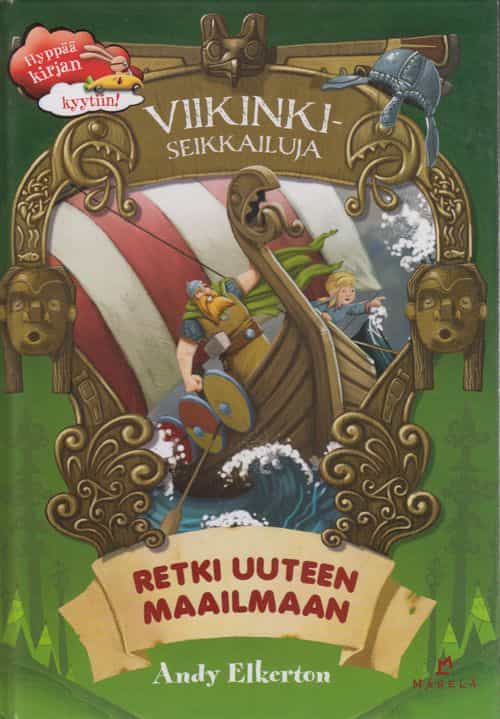 Viikinkiseikkailuja Retki uuteen maailmaan