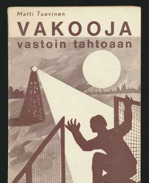 Vakooja vastoin tahtoaan