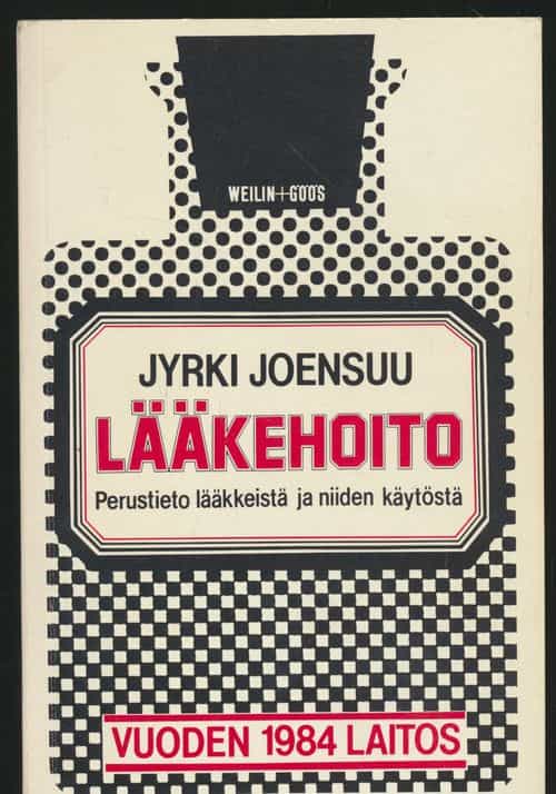 Lääkehoito - Perustieto lääkkeistä ja niiden käytöstä