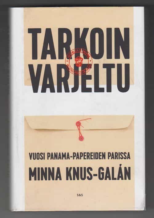 Tarkoin varjeltu, Vuosi Panama-papereiden parissa