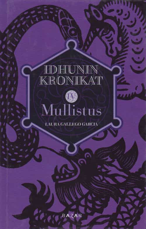 Idhunin kronikat IV Mullistus