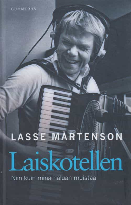 Laiskotellen, Niin kuin minä haluan muistaa