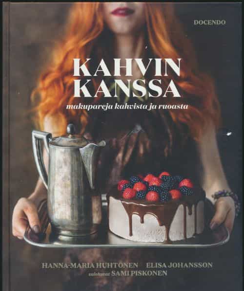 Kahvin kanssa - Makupareja kahvista ja ruuasta