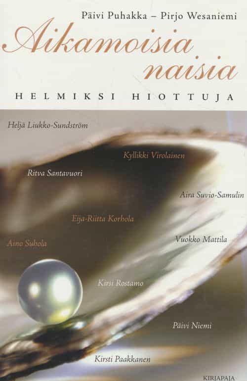 Aikamoisia naisia