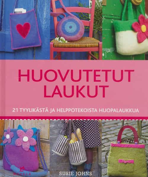 Huovutetut laukut - 21tyylikästä ja helppotekoista huopalaukkua