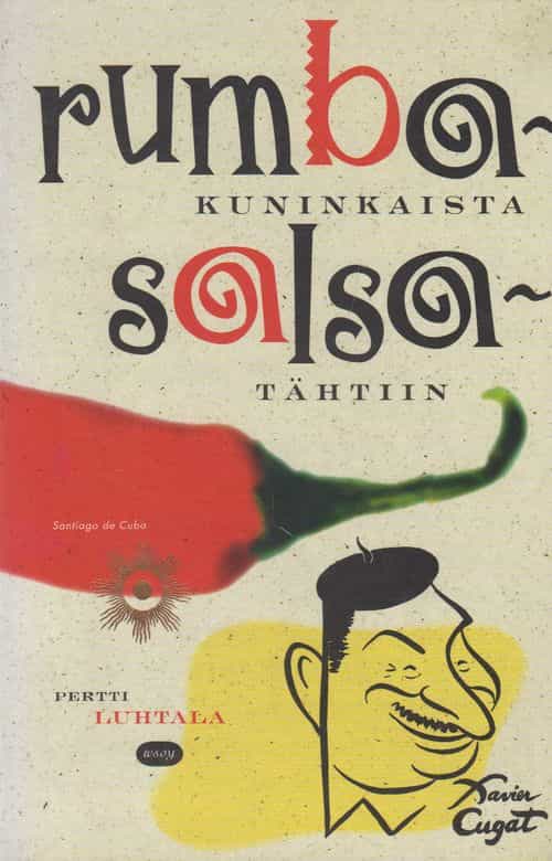 Rumbakuninkaista salsatähtiin