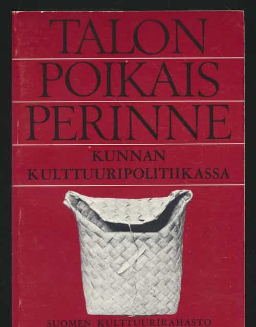 Talonpoikaisperinne kunnan kulttuuripolitiikassa