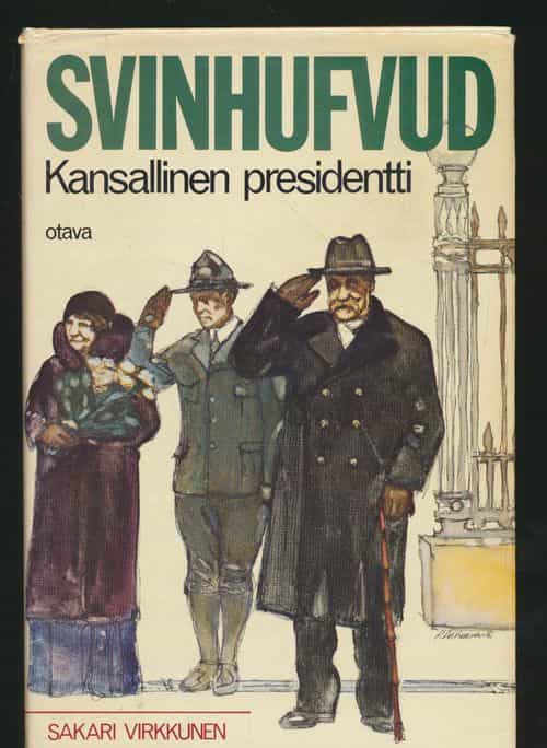 Svinhufvud - Kansallinen presidentti