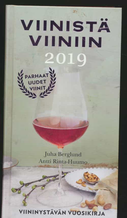 Viinistä viiniin 2019 - viininystävän vuosikirja