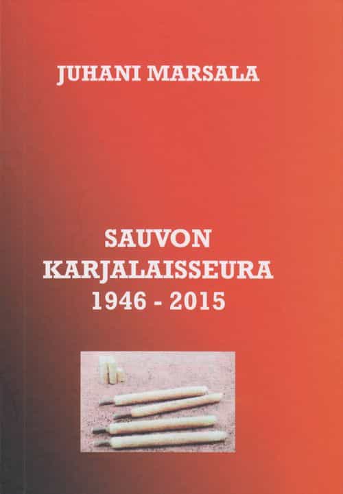 Sauvon Karjalaisseura RY 1946-2015