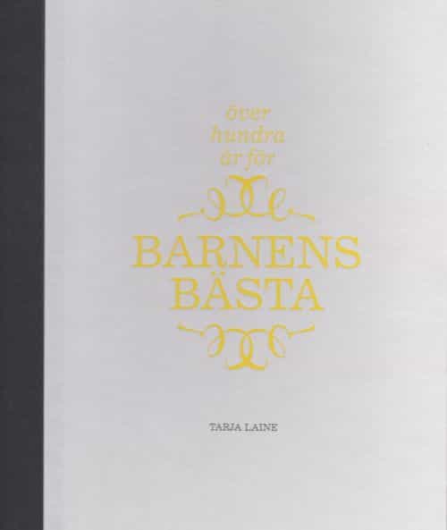 Över hundra år för Barnens Bästa