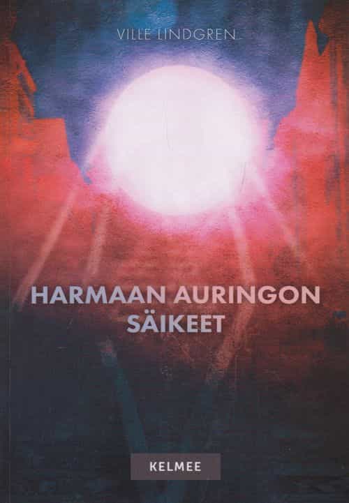 Harmaan auringon säikeet