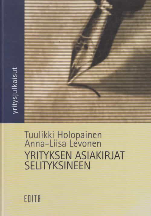 Yrityksen asiakirjat selityksineen