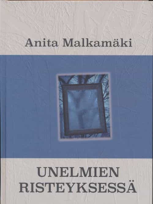 Unelmien risteyksessä