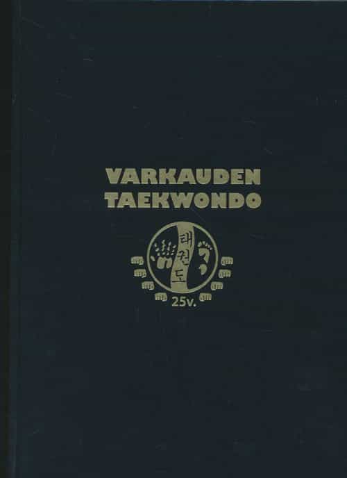 Varkauden Taekwondo 25 vuotta