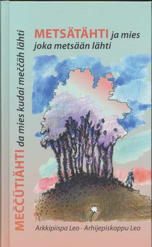 Metsätähti ja mies joka metsään lähti