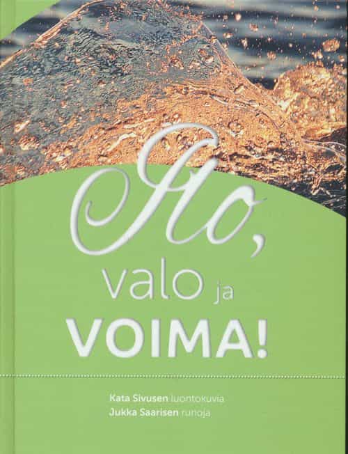 Ilo, valo ja voima