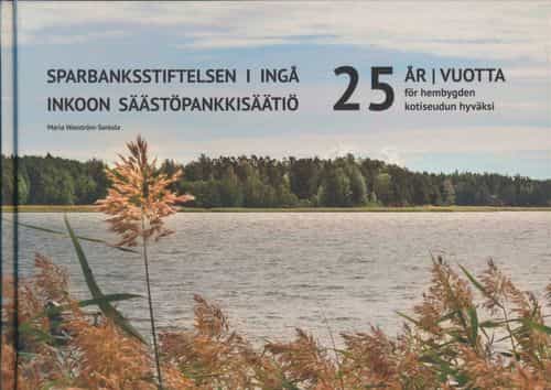 Inkoon säästöpankkisäätiöä 25 vuotta
