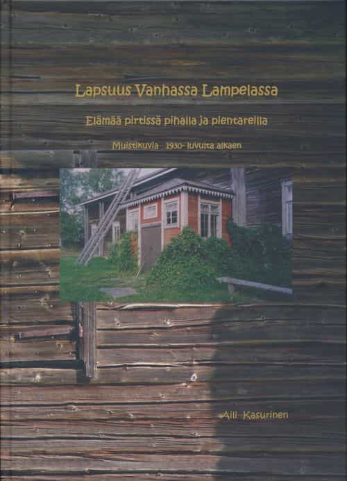 Lapsuus vanhassa Lampelassa