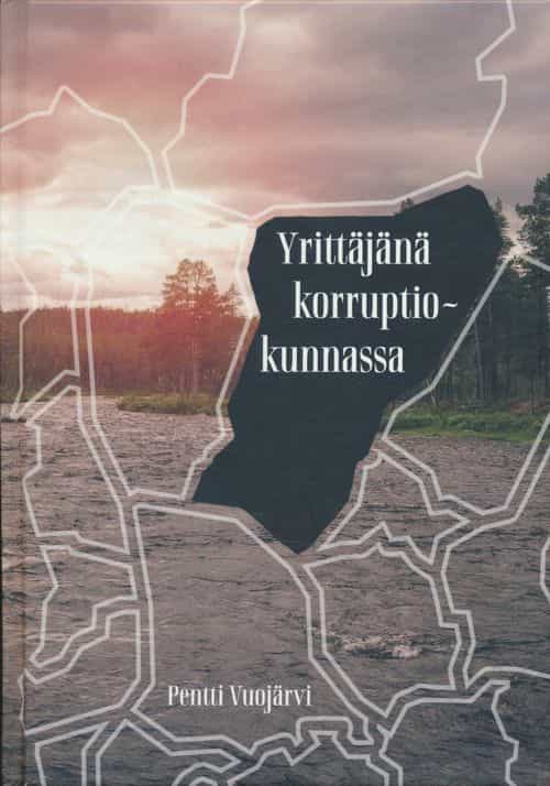 Yrittäjänä korruptiokunnassa