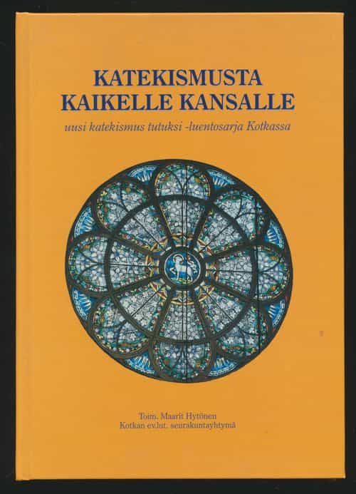 Katekismusta kaikelle kansalle: uusi katekismus tutuksi -luentosrja Kotkassa