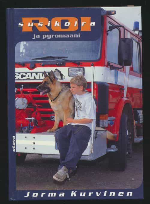 Susikoira Roi ja pyromaani