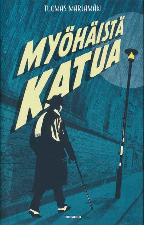 Myöhäistä katua