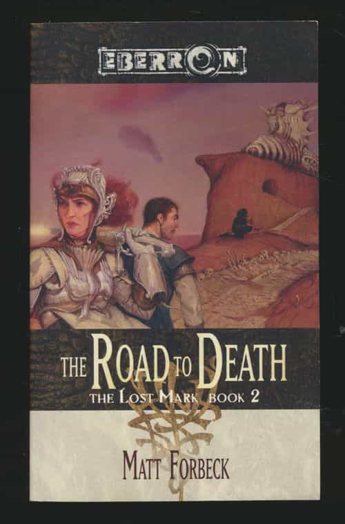 The Road to Death - The Lost Mark Book 2