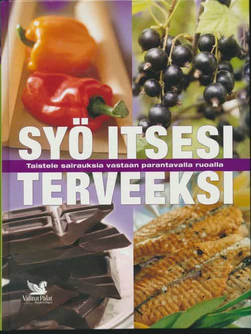 Syö itsesi terveeksi