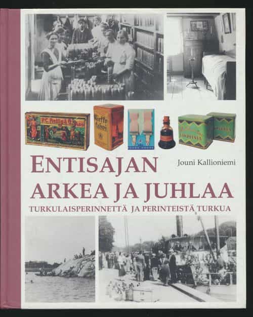 Entisajan arkea ja juhlaa