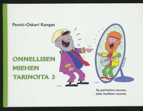 Onnellisen miehen tarinoita 3