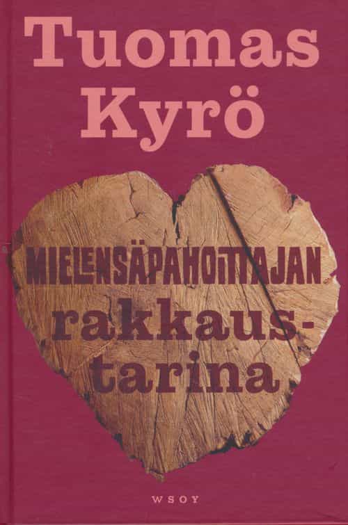 Mielensäpahoittajan rakkaustarina