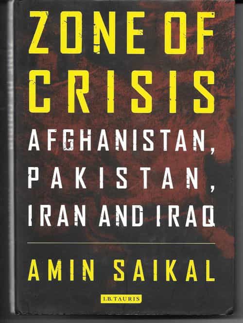 Zone of Crisis - Afganistan, Pakistan, Iran and Iraq
