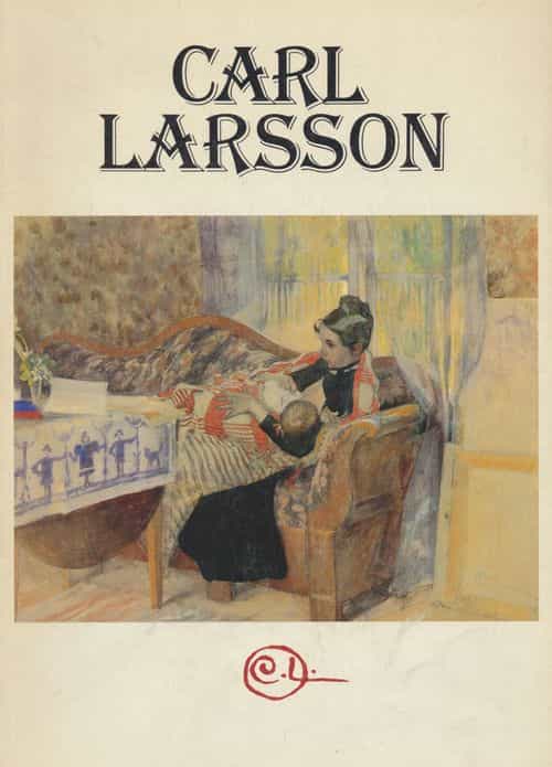Carl Larsson 1853-1919 Näyttely Amos Andersonin taidemuseossa Helsinki