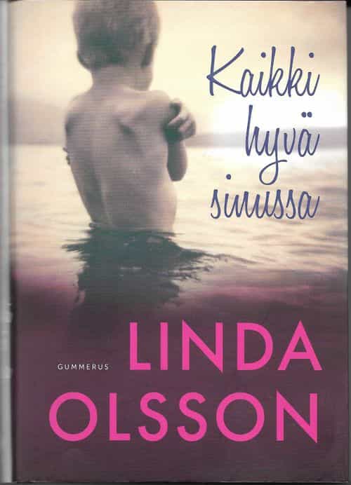 Kaikki hyvä sinussa