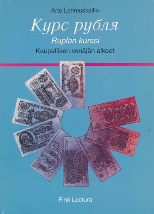 Курс рубля, Ruplan kurssi - Kaupallisen venäjän alkeet
