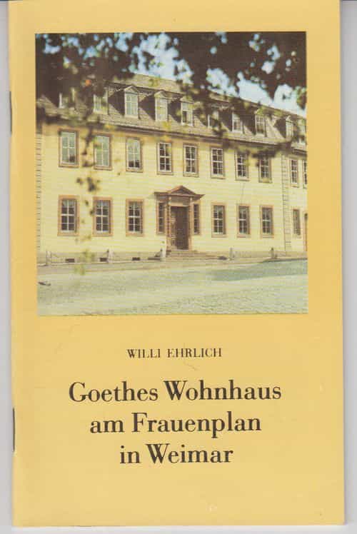 Goethes Wohnhaus am Frauenplan in Weimar